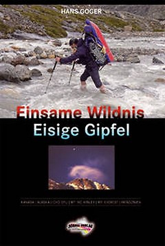 Schall-Verlag - Einsame Wildnis - Eisige Gipfel