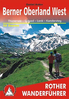 Bergverlag Rother - Wanderführer Berner Oberland West