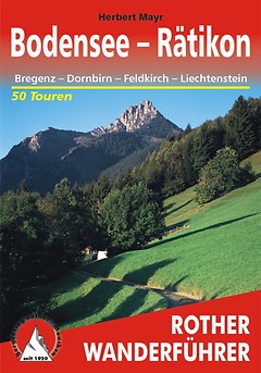 Bergverlag Rother - Wanderführer Bodensee bis Rätikon