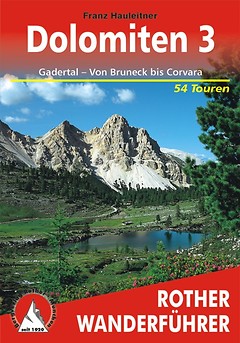 Bergverlag Rother - Wanderführer Dolomiten 3, Gadertal