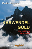 Bergverlag Rother - Bergkrimi Karwendelgold - Ein tödliches Geheimnis
