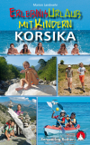 Bergverlag Rother - Erlebnisurlaub mit Kindern: Korsika