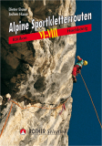 Rother Selection - Alpine Sportkletterrouten Rätikon - Hochkönig VI - VIII