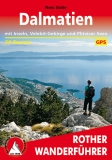 Bergverlag Rother - Wanderf黨rer Dalmatien mit Inseln, Velebit-Gebirge und Plitvicer Seen