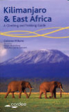 Kilimanjaro and East Africa - A Climbing and Trekking Guide