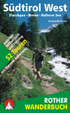 Bergverlag Rother - Wanderbuch Südtirol West - Vinschgau, Meran, Kalterer See