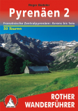 Bergverlag Rother - Wanderführer Pyrenäen 2 - französische Zentralpyrenäen