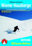 Bergverlag Rother - Skitourenführer Wiener Hausberge