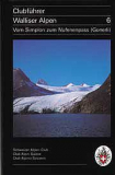 SAC - Alpinführer/Clubführer BD. 6, Walliser Alpen, Simplon - Nufenenpass